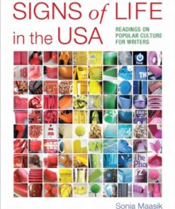 Signs of Life in the USA Readings on Popular Culture for Writers