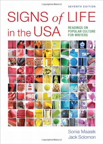 Signs of Life in the USA Readings on Popular Culture for Writers