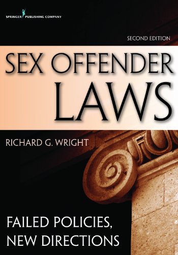 Sex Offender Laws Second Failed Policies New Directions 8211 2nd