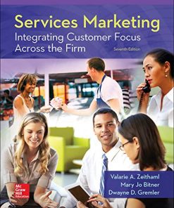 Services Marketing Integrating Customer Focus Across the Firm 8211 7th