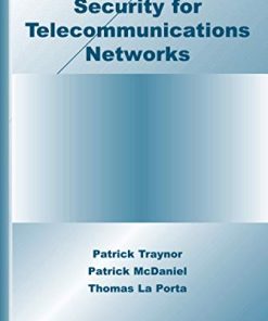 Security for Telecommunications Networks Advances in Information Security 8211 1st