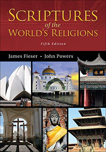 Scriptures of the Worlds Religions 5th by James Fieser