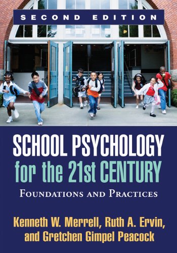 School Psychology for the 21st Century Foundations and Practices