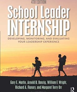 School Leader Internship Developing Monitoring and Evaluating Your Leadership Experience 8211 4th