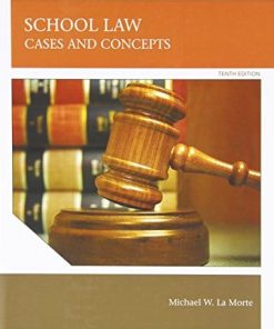 School Law Cases and Concepts 10th by Michael W LaMort