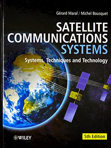 Satellite Communications Systems Systems Techniques and Technology 8211 5th