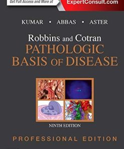 Robbins and Cotran Pathologic Basis of Disease Professional 8211 9th