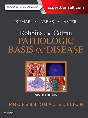 Robbins and Cotran Pathologic Basis of Disease Professional 8211 9th