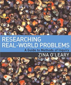 Researching RealWorld Problems A Guide to Methods of Inquiry 1st
