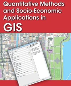 Quantitative Methods and SocioEconomic Applications in GIS 8211 2nd