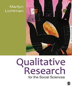 Qualitative Research for the Social Sciences 1st