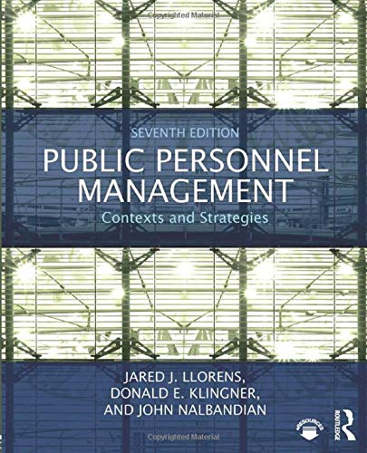 Public Personnel Management Contexts and Strategies 8211 7th