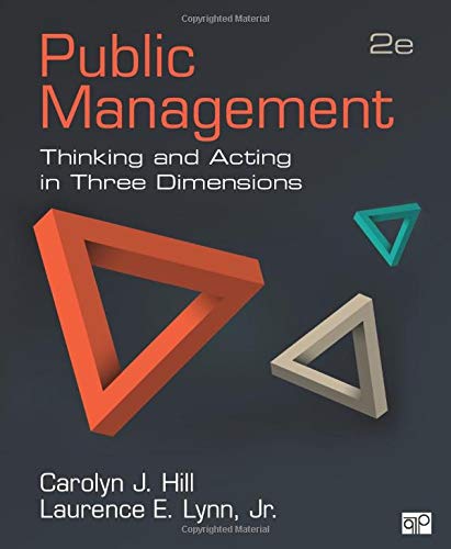 Public Management Thinking and Acting in Three Dimensions 2nd