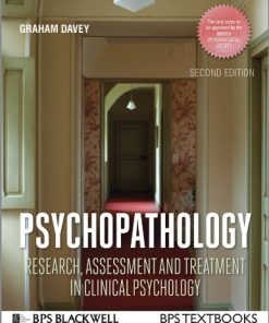 Psychopathology Research Assessment and Treatment in Clinical Psychology BPS Textbooks in Psychology 2