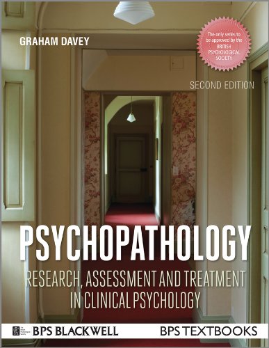 Psychopathology Research Assessment and Treatment in Clinical Psychology BPS Textbooks in Psychology 2