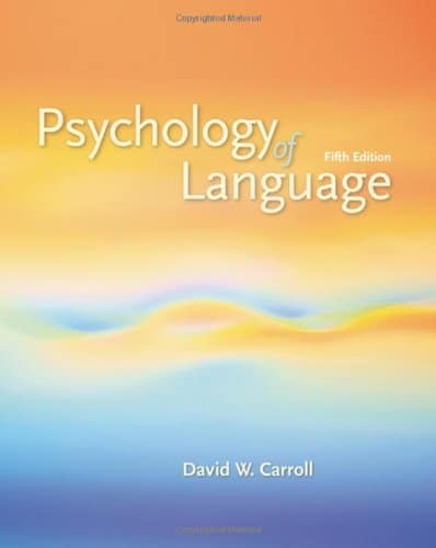 Psychology of Language 5th by Dd W Carroll