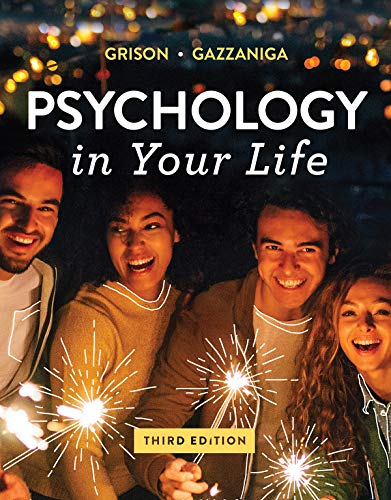 Psychology in Your Life Third Third