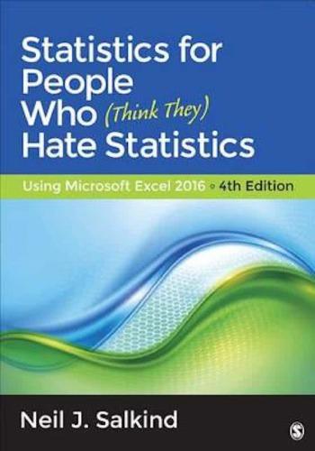 Statistics For People Who Think They Hate Statistics 4Th