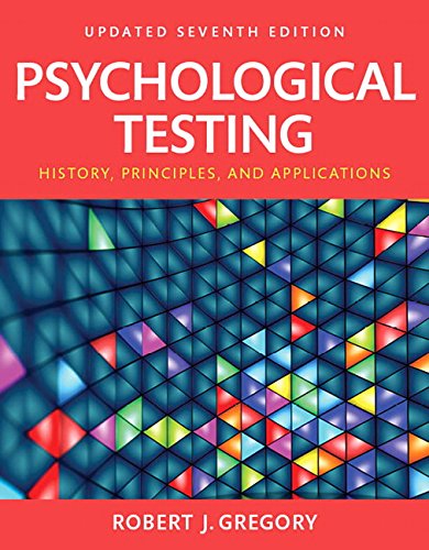 Psychological Testing History Principles and Applications Updated 7th by Robert J Gregory