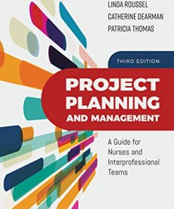 Project planning and management a guide for nurses and interprofessional teams