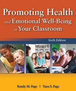 Promoting Health and Emotional WellBeing in Your Classroom 6th