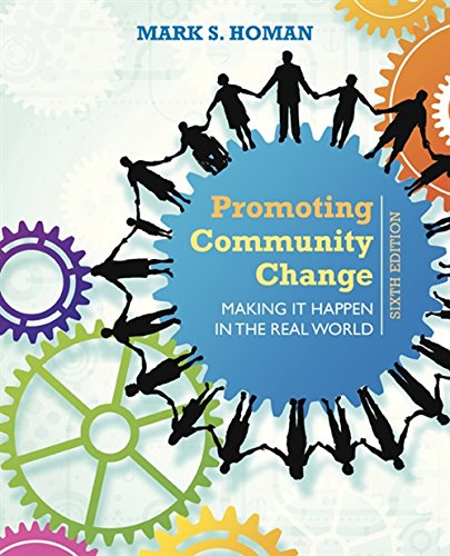 Promoting Community Change Making It Happen in the Real World 8211 6th