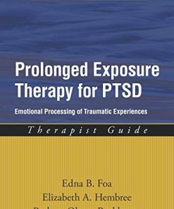 Prolonged Exposure Therapy for Ptsd Emotional Processing of Traumatic Experiences