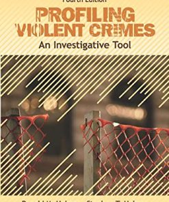 Profiling Violent Crimes An Investigative Tool 8211 4th