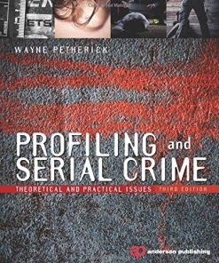 Profiling and Serial Crime Third Theoretical and Practical Issues