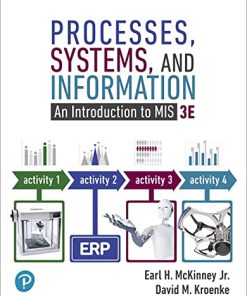 Processes Systems and Information An Introduction to MIS 3rd by David M Kroenke