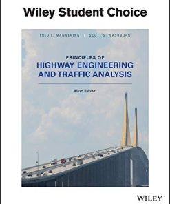 Principles of Highway Engineering and Traffic Analysis 6th by Fred L Mannering