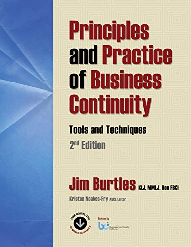 Principles and Practice of Business Continuity Tools and Techniques Second 2nd
