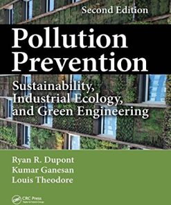 Pollution Prevention Sustainability Industrial Ecology and Green Engineering Second