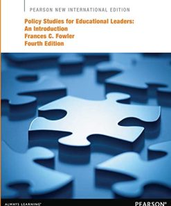 Policy Studies for Educational Leaders An Introduction Pearson New International