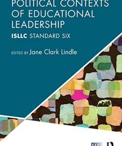 Political Contexts of Educational Leadership Isllc Standard Six 8211 1st