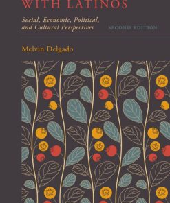Social Work with Latinos 2nd 2E Melvin Delgado