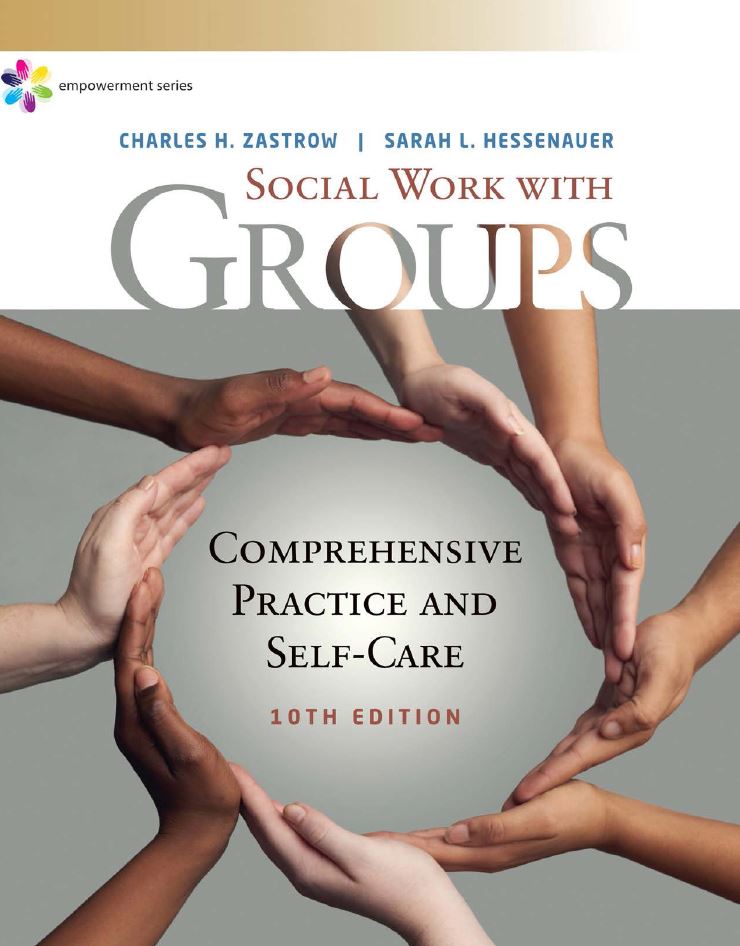 Social Work with Groups Comprehensive Practice and SelfCare 10th 10E