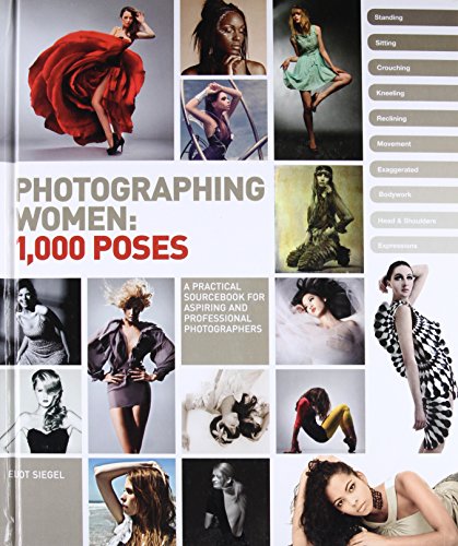 Photographing Women 1000 Poses