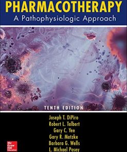 Pharmacotherapy A Pathophysiologic Approach 8211 10th