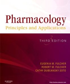 Pharmacology Principles and Applications 8211 3rd