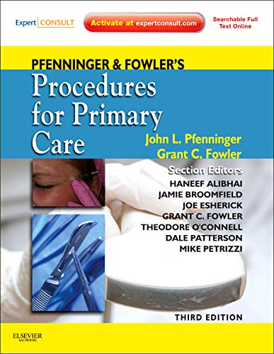 Pfenninger and Fowler8217s Procedures for Primary Care Third 8211 3rd