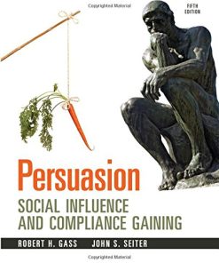 Persuasion Social Influence and Compliance Gaining 8211 5th