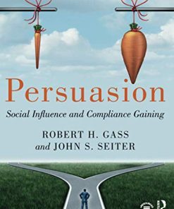 Persuasion social influence and compliance gaining