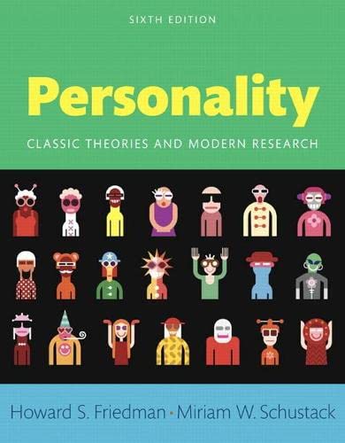 Personality Classic Theories and Modern Research Books a la Carte