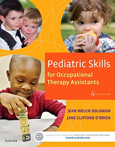 Pediatric Skills for Occupational Therapy Assistants 8211 4th