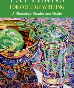 Patterns for College Writing High School A Rhetorical Reader and Guide Thirteenth
