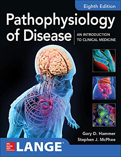 Pathophysiology of Disease An Introduction to Clinical Medicine