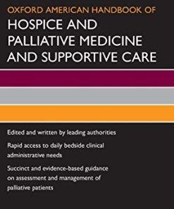 Oxford American Handbook of Hospice and Palliative Medicine and Supportive Care 8211 2nd