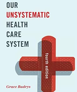 Our Unsystematic Health Care System 8211 4th