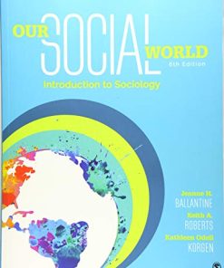 Our Social World Introduction to Sociology 8211 6th